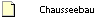Chausseebau
